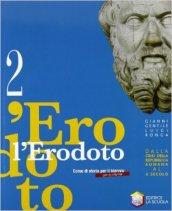 L'Erodoto. Con Metodo-Documenti-Storiografia. Ediz. riforma. Per le scuole superiori. Con espansione online: 2