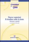 Nuove superiori: il riordino sotto la lente. Strumenti e materiali. Con CD-ROM