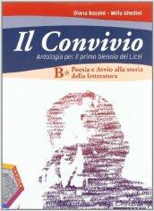 Il convivio. Per i Licei e gli Ist. magistrali. Con espansione online