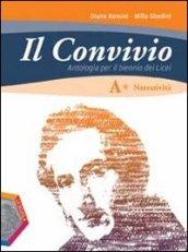 Il convivio. Vol. A-B. Per i Licei e gli Ist. magistrali. Con espansione online