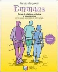 Emmaus. Vangeli-Atti degli Apostoli. Per la Scuola media. Vol. 1