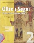 Oltre i segni. Identità, relazioni e ricerca religiosa. Per la Scuola media. Con espansione online