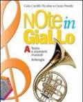 Note in giallo. Per la Scuola media. Con espansione online vol.1