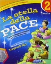 La stella della pace. Secondo i nuovi traguardi IRC. Con espansione online. Per il 2° ciclo