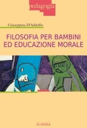 Filosofia per bambini ed educazione morale