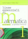 Linee essenziali di matematica per la riforma. Per gli Ist. professionali. Con espansione online