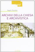 Archivi della Chiesa e archivistica