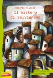 Il mistero di Selvignano