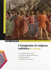 L'insegnante di religione cattolica in campo