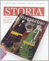 Storia magazine. Per la riforma. Con espansione online. Vol. 1: Dal Mille alla metà del Seicento.