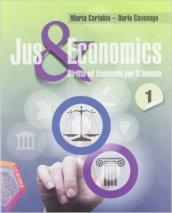 Jus & economics. Per le Scuole superiori. Con espansione online: 1