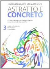 Astratto e concreto. Per le Scuole superiori. Con espansione online vol.3