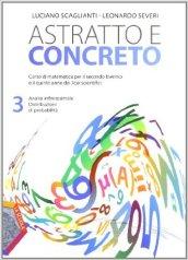 Astratto e concreto. Per le Scuole superiori. Con espansione online vol.3