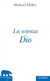 La scienza e dio