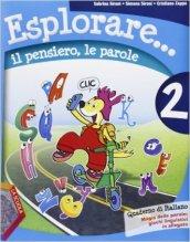 Esplorare... il pensiero, le parole. Per la Scuola elementare