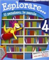 Esplorare... il pensiero, le parole. Con espansione online. Per la Scuola elementare: 4