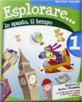 Esplorare... Lo spazio, il tempo-Quadrante del tempo. Per le Scuole superiori