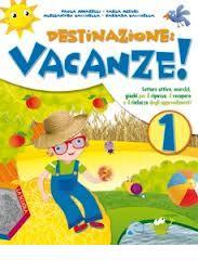 Destinazione: vacanze! Per la Scuola elementare: 1