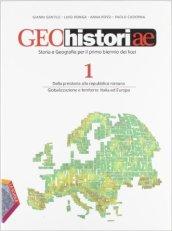 Geohistoriae. Con Civis. Per i Licei e gli Ist. magistrali. Con espansione online: 1