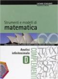 Strumenti e modelli di matematica. Tomo D: Analisi infinitesimale. Per gli Ist. tecnici. Con espansione online