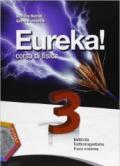 Eureka. Per la Scuola media. Con espansione online