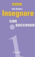 Insegnare con successo