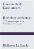 Il pensiero occidentale dalle origini ad oggi. Vol. 3: L'età contemporanea