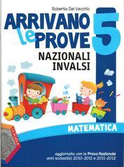 Arrivano le prove nazionali Invalsi di matematica. Per la 5ª classe elementare