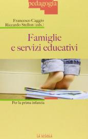 Famiglie e servizi educativi per la prima infanzia