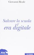 Salvare la scuola nell'era digitale