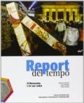 Report del tempo. Per gli Ist. professionali. Con espansione online