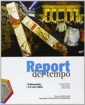 Report del tempo. Per gli Ist. professionali. Con espansione online