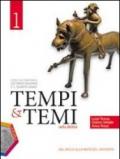 Tempi & temi della storia. Per le Scuole superiori. Con espansione online