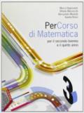 Percorso di matematica. Per le Scuole superiori. Con espansione online