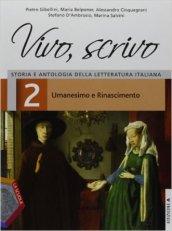 Vivo, scrivo. Ediz. A. Per le Scuole superiori. Con espansione online