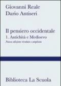 Il pensiero occidentale. Con espansione online. Vol. 1: Antichità e Medioevo.