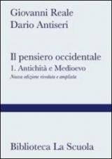 Il pensiero occidentale. Con espansione online. Vol. 1: Antichità e Medioevo.