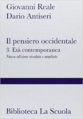 Il pensiero occidentale. Con espansione online. Vol. 3: Età contemporanea.