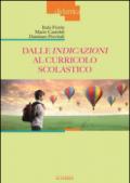 Dalle indicazioni al curricolo scolastico