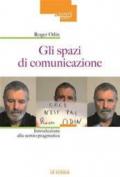 Gli spazi di comunicazione. Introduzione alla semio-pragmatica