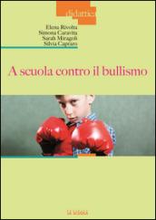 A scuola contro il bullismo