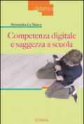 Competenza digitale e saggezza a scuola