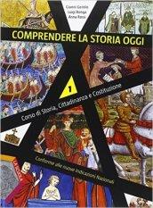 Comprendere la storia oggi. Per la Scuola media. Con DVD. Con e-book. Con espansione online