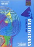 Multistoria. Ediz. blu. Con DVD. Con e-book. Con espansione online. Vol. 3