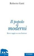 Il popolo dei moderni: Breve saggio su una finzione: 41 (Orso Blu)