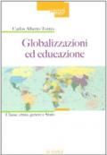 Globalizzazioni ed educazione. Classe, etnia, genere e Stato