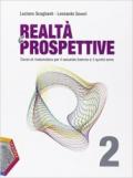 Realtà e prospettive. Ediz. plus. Per le Scuole superiori. Con DVD. Con e-book. Con espansione online vol.2