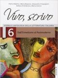 Vivo, scrivo. Ediz. plus A. Per le Scuole superiori. Con DVD. Con e-book. Con espansione online: 6