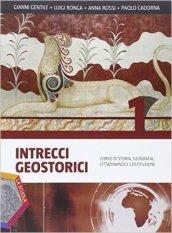 Intrecci geostorici. Ediz. plus. Per i Licei. Con e-book. Con espansione online