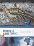 Intrecci geostorici. Ediz. plus. Per i Licei. Con e-book. Con espansione online